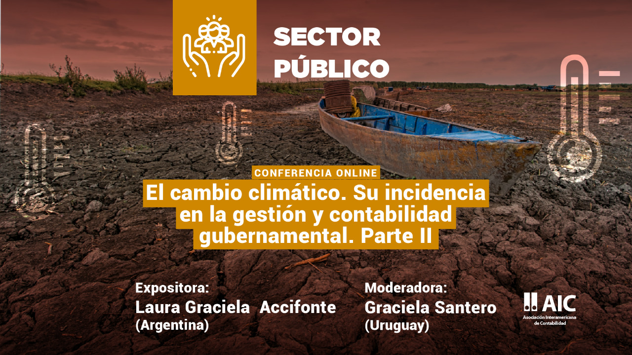El Cambio Climático. Su incidencia en la Gestión y Contabilidad gubernamental. Parte II