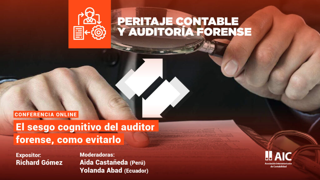 El Sesgo Cognitivo Del Auditor Forense Como Evitarlo AIC