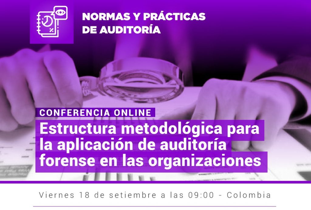 Estructura metodológica para la aplicación de auditoía forense em las organizaciones